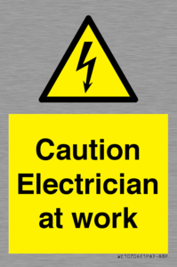 Caution Electrician at work